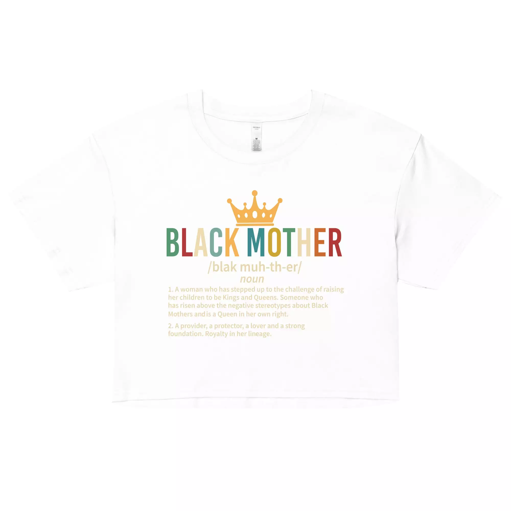 Black Mother, Black Mothers, Black Queen, Momma, Momma, Melanin Mothers DAY Unisex organic cotton t-shirt Women’s crop top Women